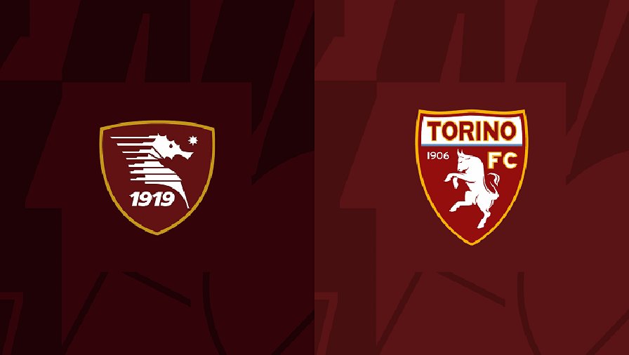 Nhận định, soi kèo Salernitana vs Torino, 23h30 ngày 18/09: Khó tin cửa trên
