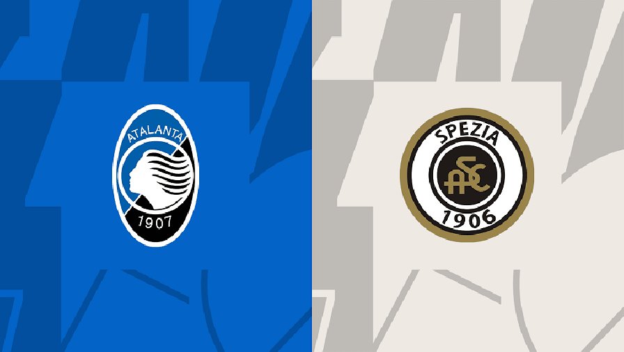 Nhận định, soi kèo Atalanta vs Spezia, 21h00 ngày 19/01: Vé cho chủ nhà