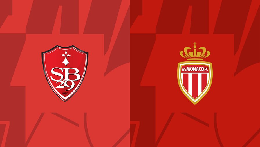 Nhận định, soi kèo Brest vs Monaco, 21h00 ngày 19/02: Đứt mạch thăng hoa