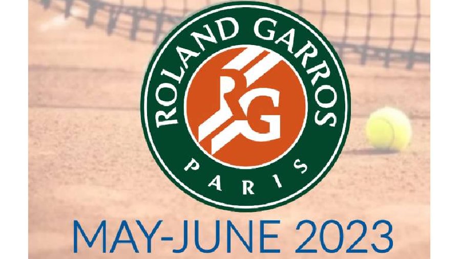 Xem trực tiếp tennis Roland Garros 2023 ở đâu, trên kênh nào?