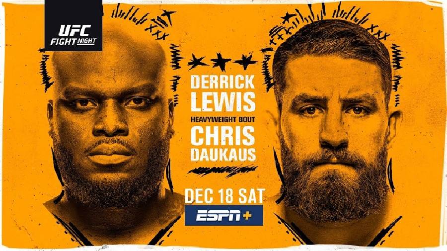 Link xem trực tiếp UFC Fight Night Lewis vs Daukaus hôm nay 19/12