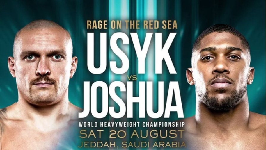 TRỰC TIẾP Boxing Oleksandr Usyk vs Anthony Joshua 2