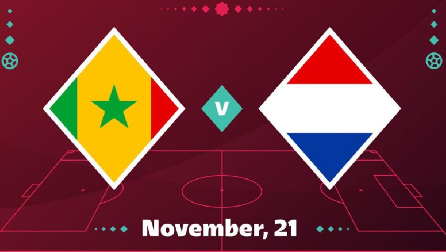 Tỷ lệ kèo hiệp 1 Senegal vs Hà Lan, 23h00 ngày 21/11