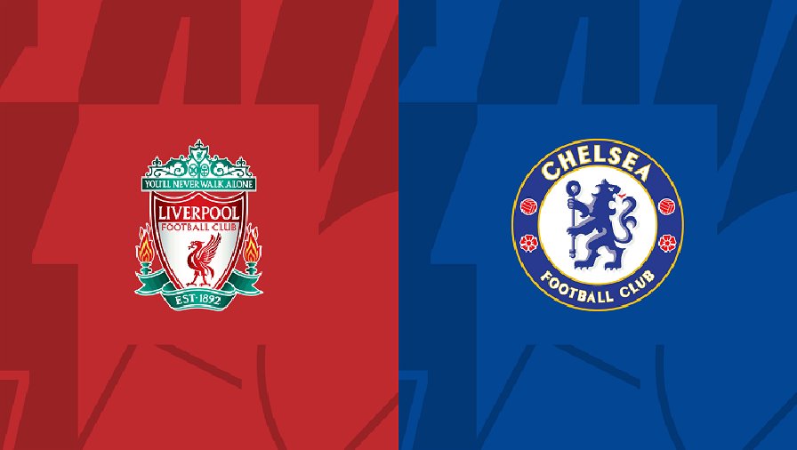 Nhận định, soi kèo Liverpool vs Chelsea, 19h30 ngày 21/01: Những người cùng khổ