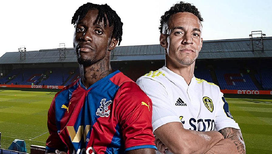 Nhận định, dự đoán Crystal Palace vs Leeds, 17h05 ngày 22/7: Đối thủ khó nhằn