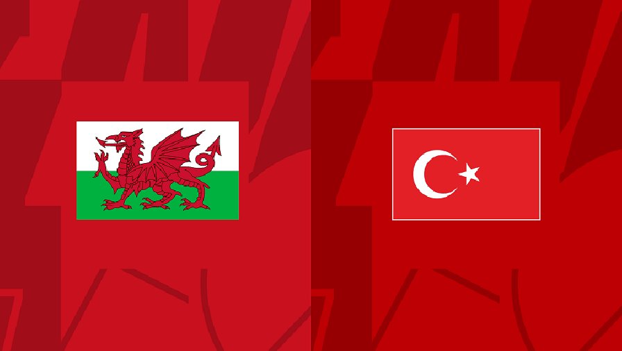 Nhận định, soi kèo Wales vs Thổ Nhĩ Kỳ, 02h45 ngày 22/11: Nỗ lực trong tuyệt vọng