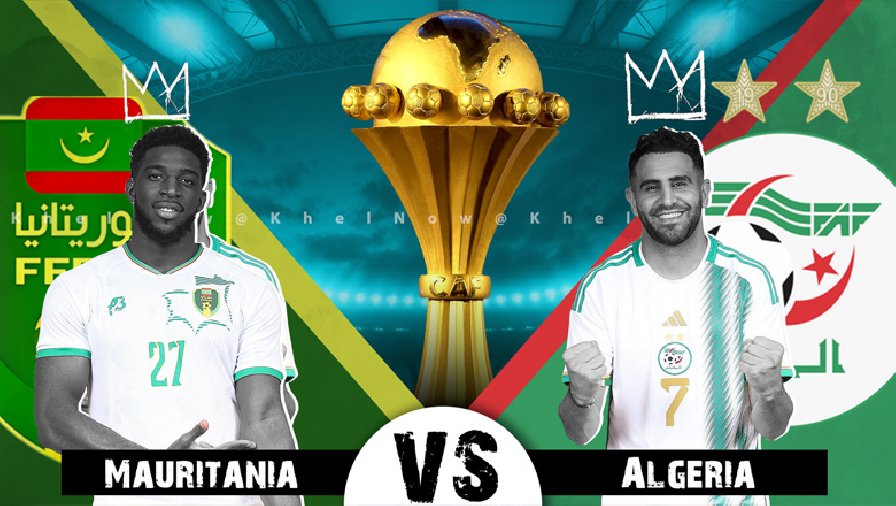 Nhận định, soi kèo Mauritania vs Algeria, 03h00 ngày 24/1: Thế dựa lưng tường