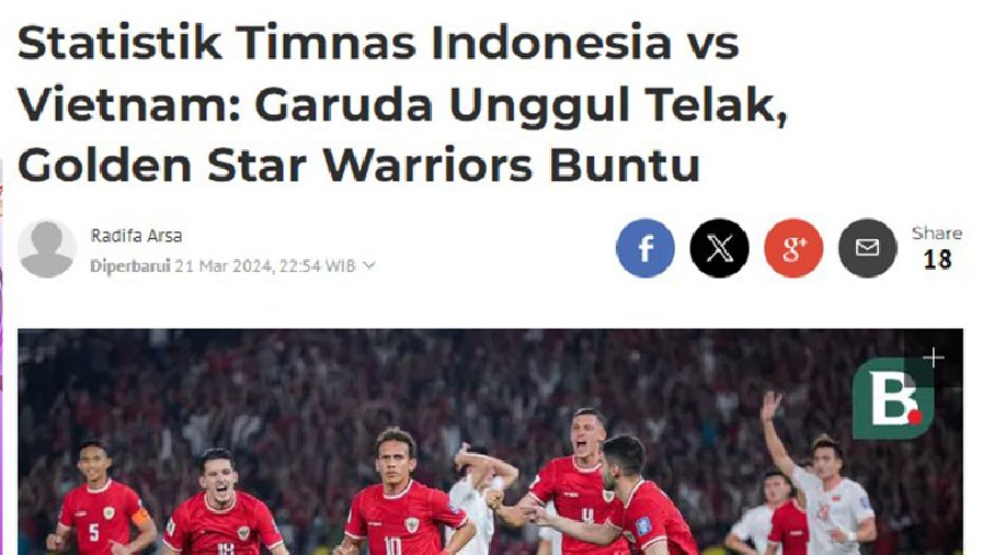 Báo Indonesia ‘nổ tưng bừng’ sau trận thắng ĐT Việt Nam: Hãy giành thêm 3 điểm ở Mỹ Đình