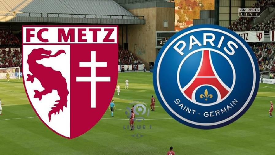 Lịch sử, thành tích đối đầu Metz vs PSG, 02h00 ngày 23/9