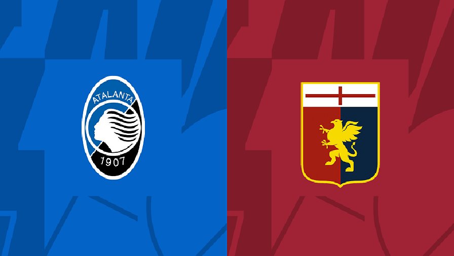 Nhận định, soi kèo Atalanta vs Genoa, 23h00 ngày 22/10: Đừng tin cửa trên