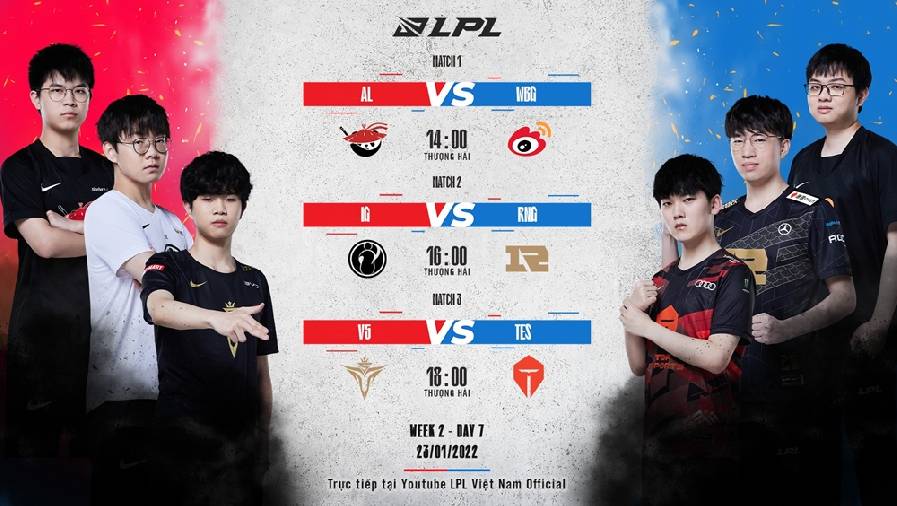 TRỰC TIẾP LPL mùa Xuân 2022 ngày 23/1: AL vs WBG, iG vs RNG, V5 vs TES