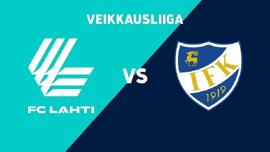 Nhận định, soi kèo Lahti vs Mariehamn, 19h00 ngày 23/07: Tin vào chủ nhà