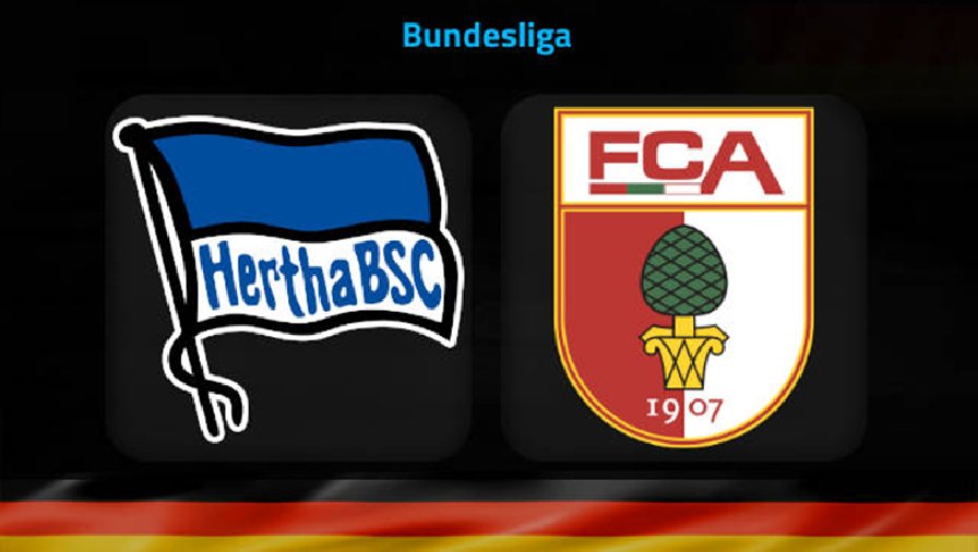 Nhận định, soi kèo Hertha vs Augsburg, 21h30 ngày 25/2: Cái duyên đối đầu