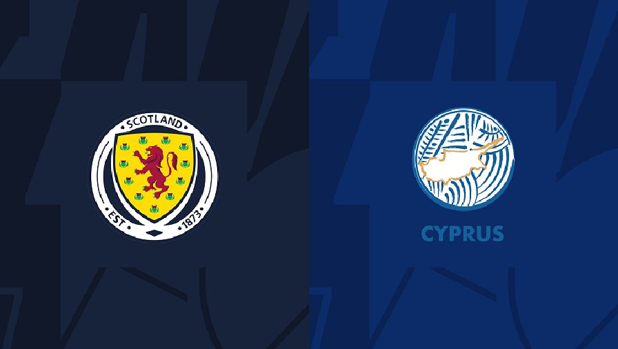 Nhận định, soi kèo Scotland vs Síp, 21h00 ngày 25/03: Khởi đầu suôn sẻ