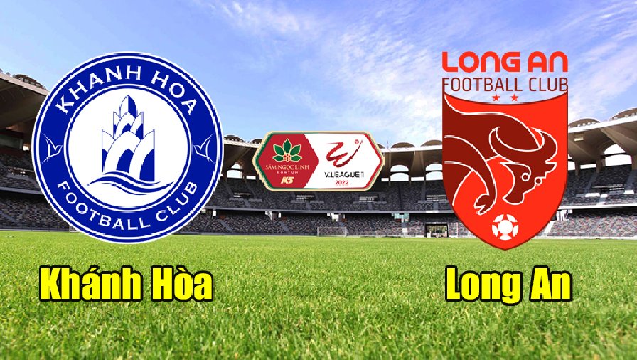 Nhận định, dự đoán Sanna Khánh Hòa vs Long An, 17h00 ngày 25/6: Sân nhà vẫn hơn