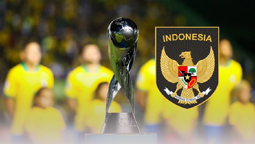Indonesia bất ngờ được FIFA trao quyền đăng cai U17 World Cup 2023