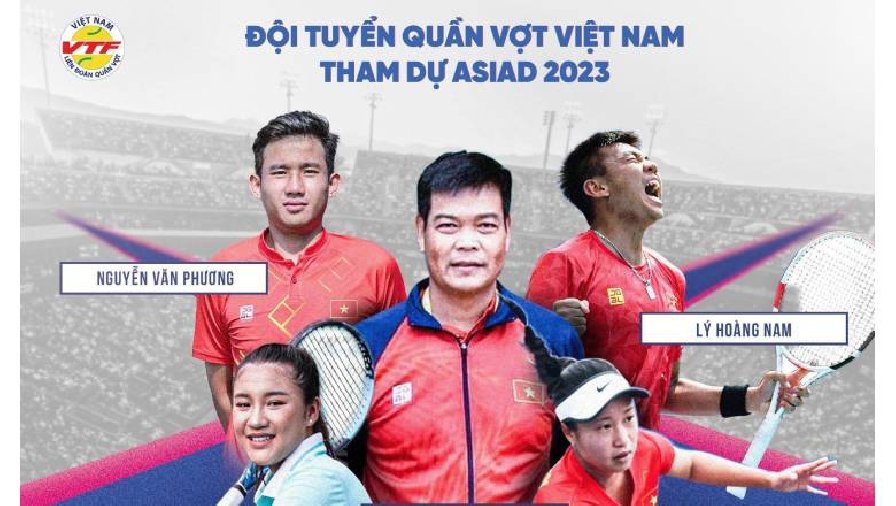Lịch thi đấu của Quần vợt Việt Nam tại ASIAD 19 hôm nay mới nhất