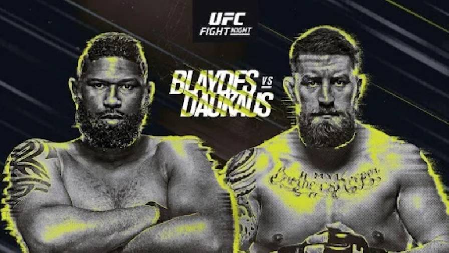 Lịch thi đấu UFC Fight Night: Blaydes vs Daukaus