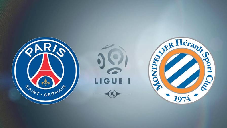 Thành tích, lịch sử đối đầu PSG vs Montpellier, 02h00 ngày 26/9