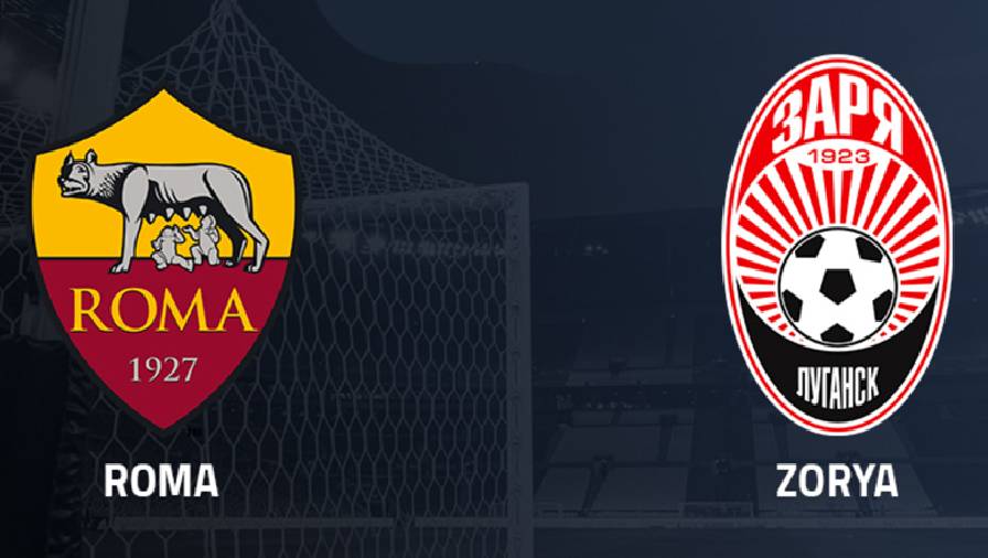 Thành tích, lịch sử đối đầu AS Roma vs Zorya, 03h00 ngày 26/11
