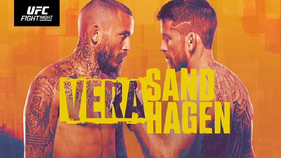 Lịch thi đấu UFC Fight Night: Vera vs Sandhagen