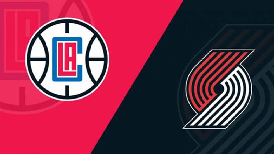 Trực tiếp NBA 2021/22: Trail Blazers vs Clippers, 9h30 ngày 26/10