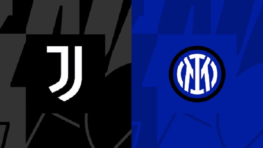 Nhận định, soi kèo Juventus vs Inter Milan, 02h45 ngày 27/11: Đừng tưởng dễ xơi