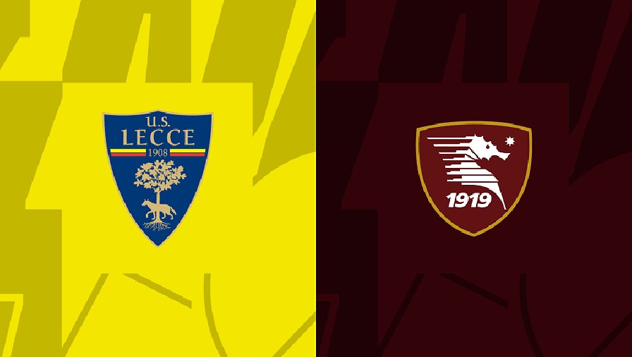 Nhận định, soi kèo Lecce vs Salernitana, 02h45 ngày 28/01: Mồi ngon khó bỏ