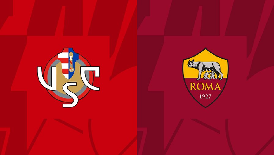 Nhận định, soi kèo Cremonese vs AS Roma, 00h30 ngày 01/03: Nhạt nhòa bã trầu