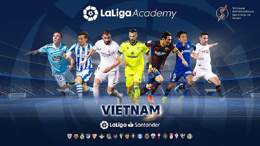 La Liga mở học viện bóng đá ở Việt Nam