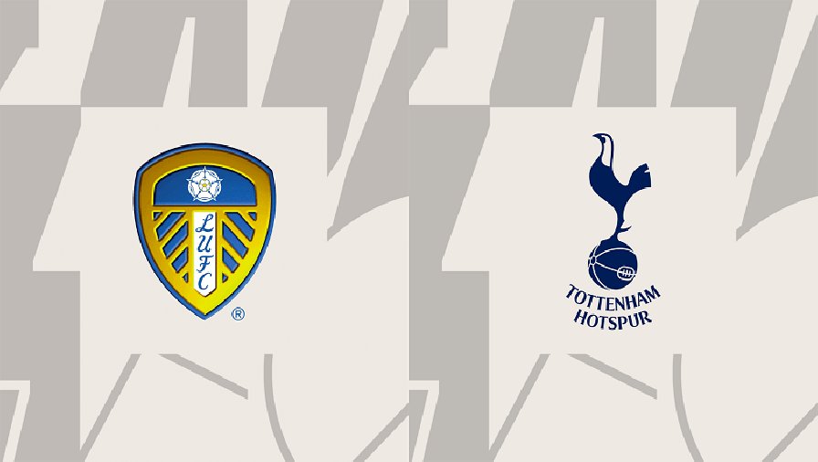 Nhận định, soi kèo Leeds United vs Tottenham, 22h30 ngày 28/05: Làm thịt gà trống