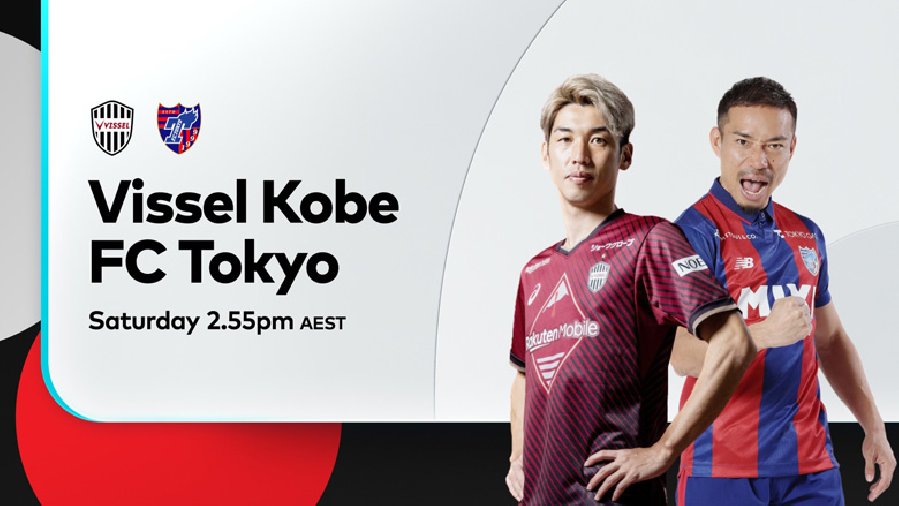 Nhận định, soi kèo Vissel Kobe vs FC Tokyo, 12h00 ngày 27/5: Các vị khách thất thường