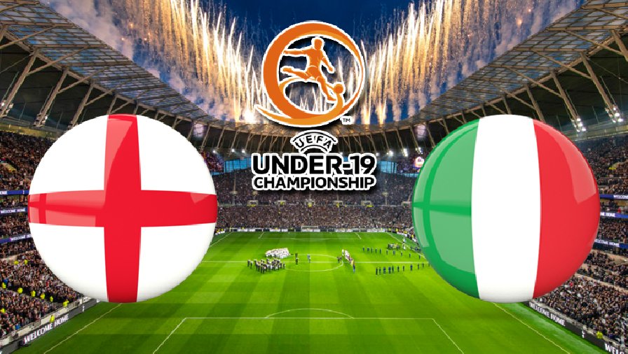 Nhận định, dự đoán U19 Anh vs U19 Italia, 22h00 ngày 28/6: Cửa trên đáng ngờ