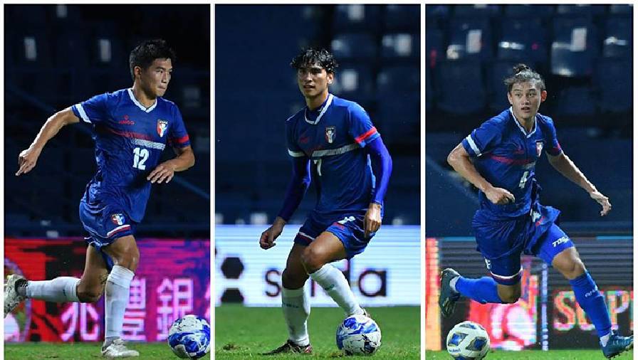 3 cầu thủ thuộc ĐTQG Đài Bắc Trung Hoa về đội U23 quyết đấu Việt Nam
