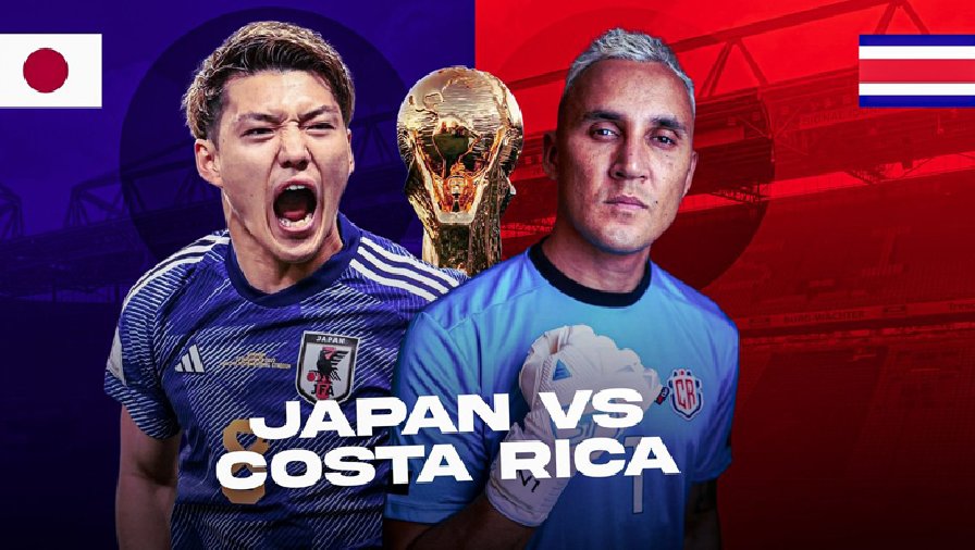 Dự đoán tỉ số kết quả Nhật Bản vs Costa Rica, 17h00 ngày 27/11