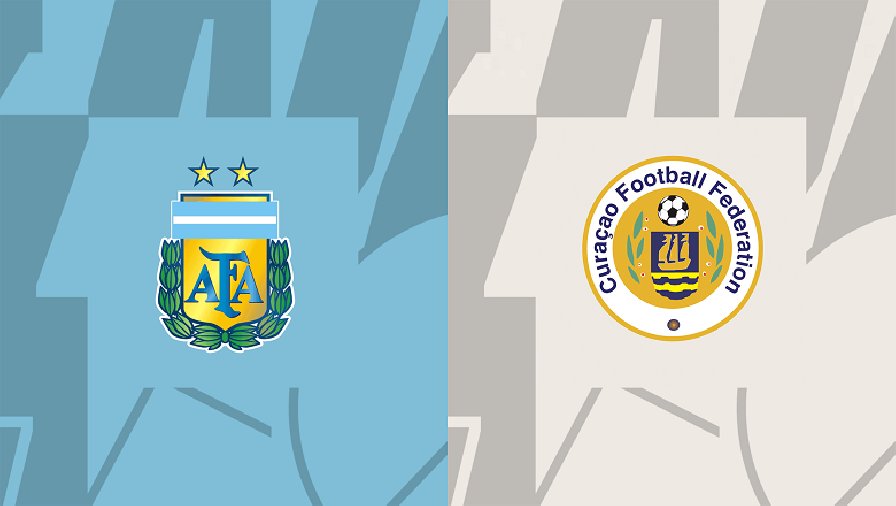 Nhận định, soi kèo Argentina vs Curacao, 06h30 ngày 29/03: Chủ nhà tập bắn