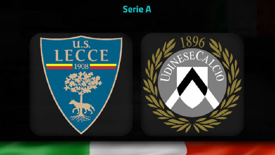 Nhận định, soi kèo Lecce vs Udinese, 23h30 ngày 28/4: Khách lấn chủ