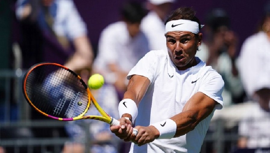 Lịch thi đấu tennis hôm nay 28/6: Nadal ra quân tại Wimbledon 2022