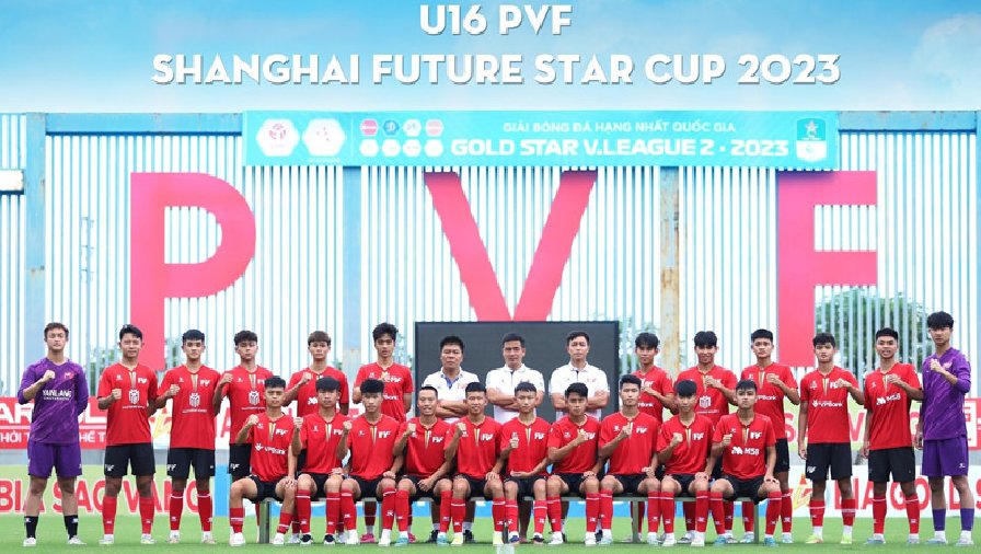 U16 PVF tranh tài cùng Tottenham, Man City tại giải giao hữu ở Trung Quốc