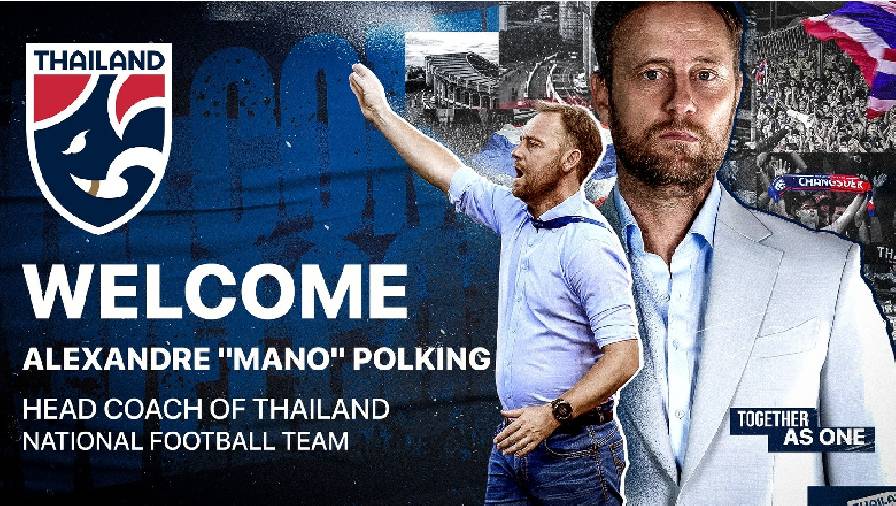 HLV Mano Polking chính thức dẫn dắt ĐT Thái Lan tại AFF Cup 2021