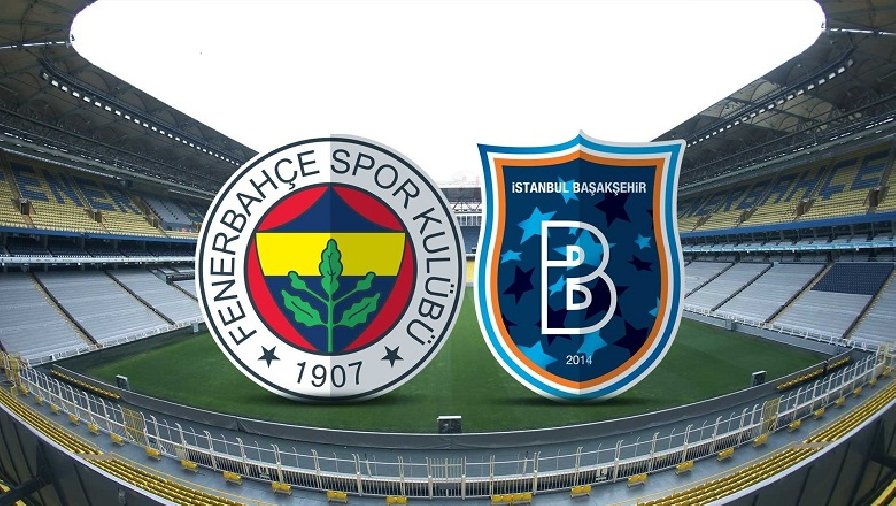 Nhận định, soi kèo Fenerbahce vs Istanbul Basaksehir, 00h00 ngày 29/09: Dễ có bất ngờ