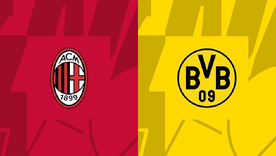 Nhận định, soi kèo AC Milan vs Dortmund, 03h00 ngày 29/11: Không tin cửa trên