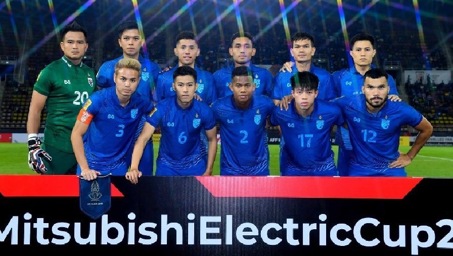 Kịch bản điên rồ khiến Thái Lan bị loại ngay tại vòng bảng AFF Cup 2022