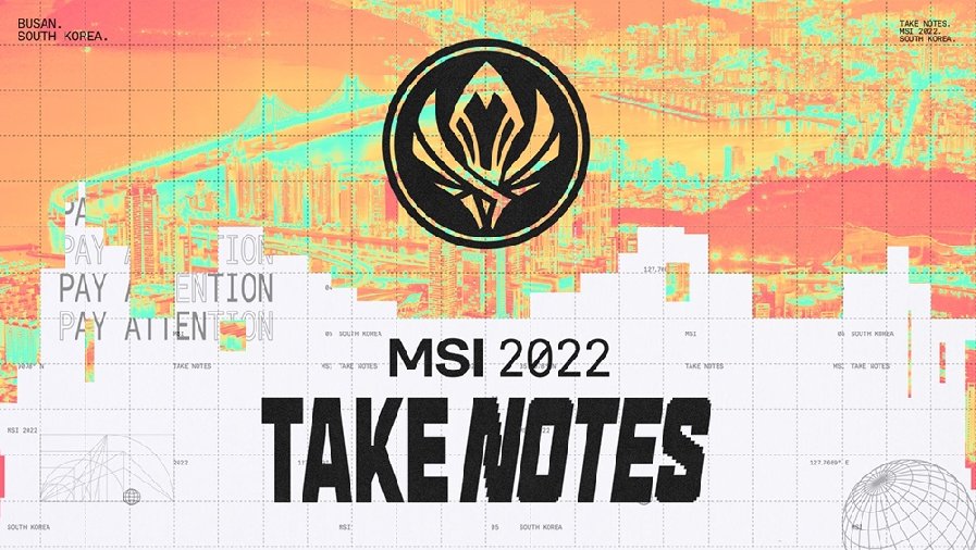 MSI 2022 ấn định ngày khởi tranh
