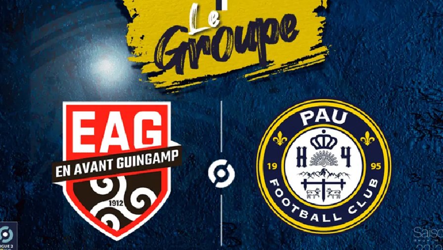 Nhận định, dự đoán kèo tài xỉu Guingamp vs Pau FC, 00h00 ngày 31/7