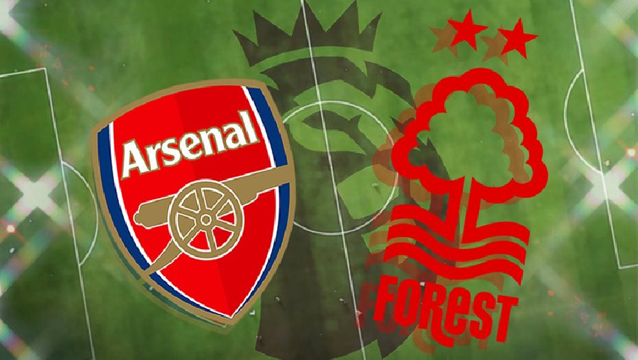 Thành tích, lịch sử đối đầu Arsenal vs Nottingham Forest, 21h00 ngày 30/10