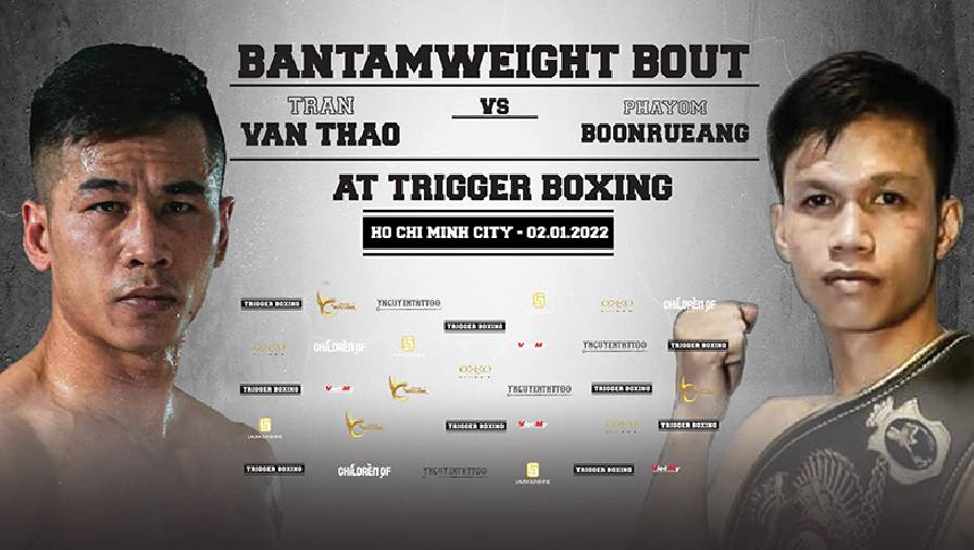 Link xem trực tiếp Boxing hạng Bantamweight hôm nay 2/1: Trần Văn Thảo vs. Boonrueang Phayom