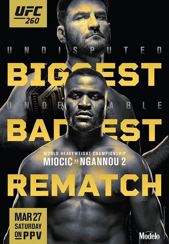 TRỤC TIẾP UFC 260: Stipe Miocic vs Francis Ngannou 2 - Ảnh 2