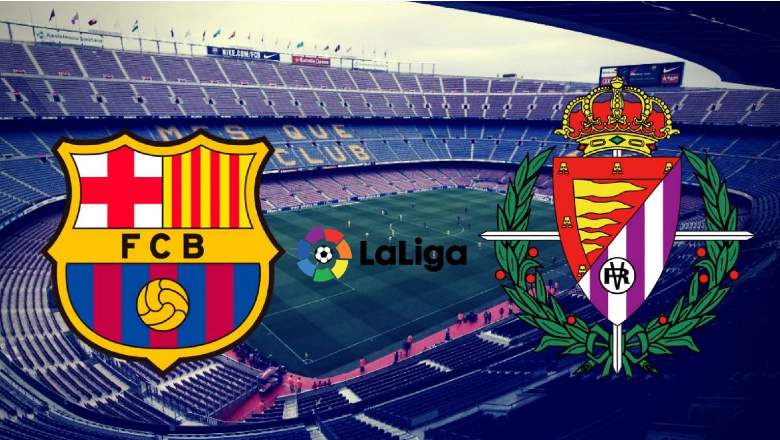 Link xem trực tiếp Barcelona vs Valladolid, 02h00 ngày 6/6 - Ảnh 2