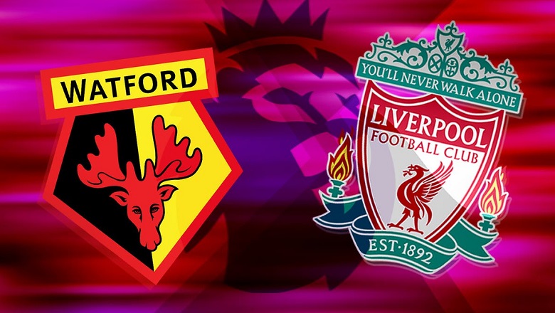 Biến động tỷ lệ kèo nhà cái Watford vs Liverpool hôm nay 16/10 - Ảnh 2